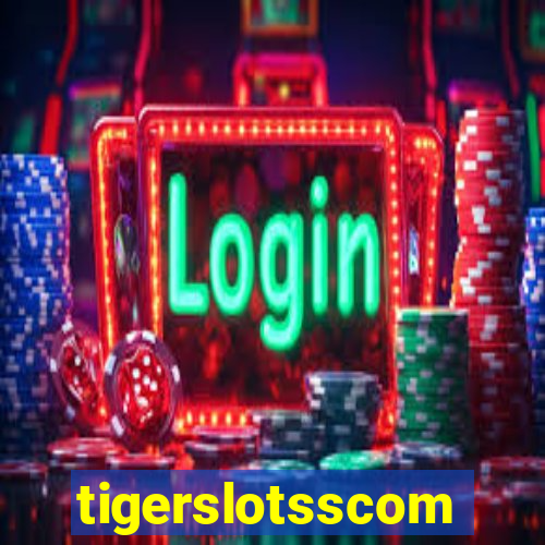 tigerslotsscom