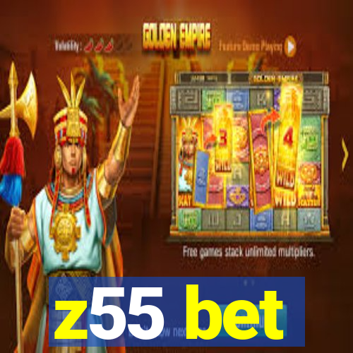 z55 bet