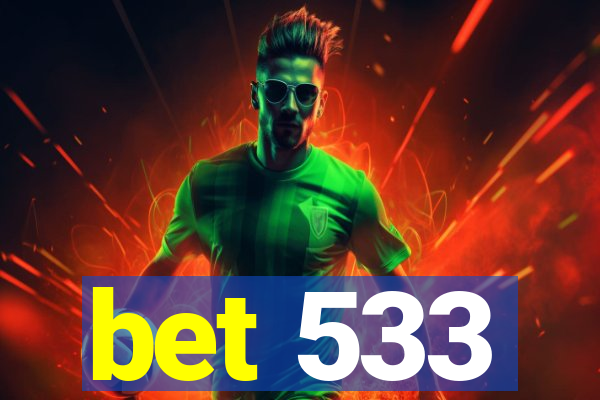 bet 533