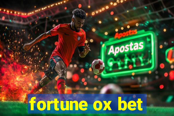 fortune ox bet