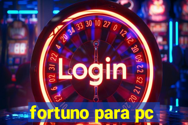 fortuno para pc