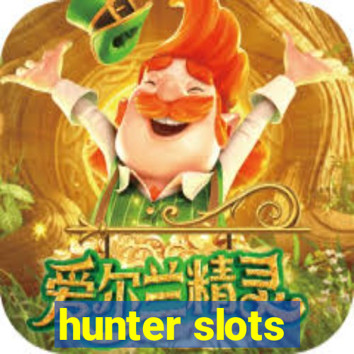 hunter slots