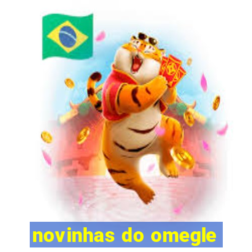 novinhas do omegle