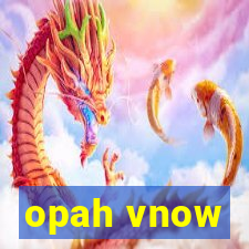 opah vnow