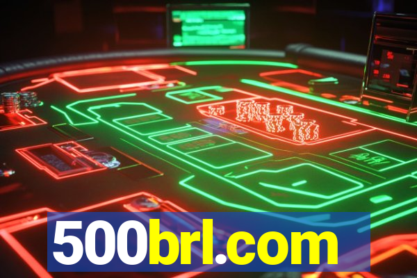 500brl.com