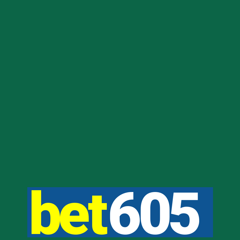 bet605