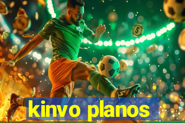 kinvo planos