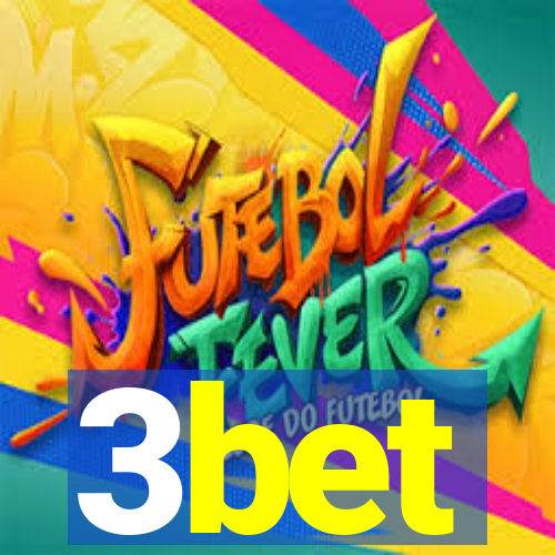 3bet