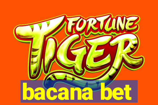 bacana bet