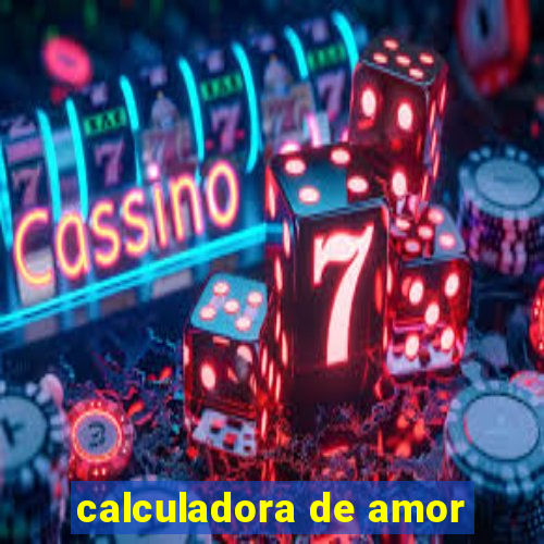 calculadora de amor