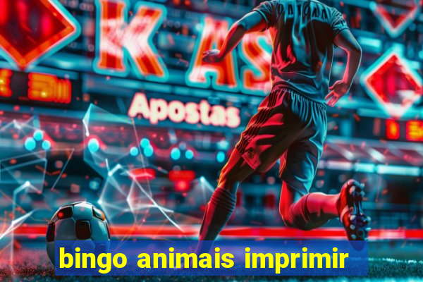 bingo animais imprimir