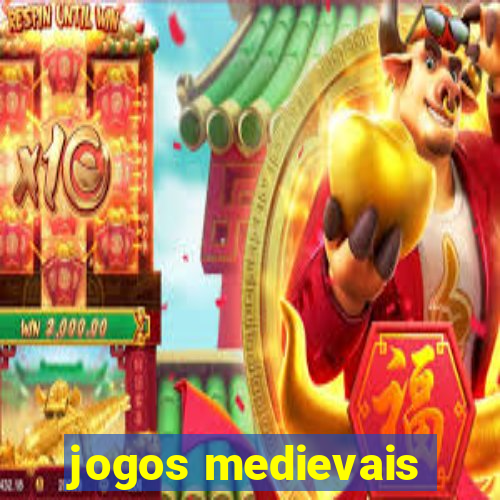 jogos medievais