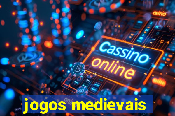 jogos medievais