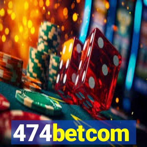 474betcom