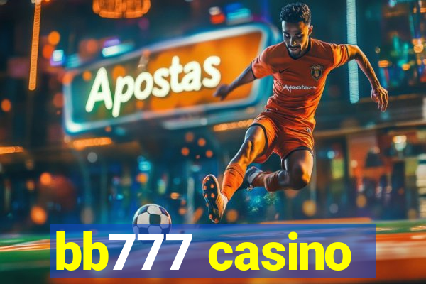 bb777 casino