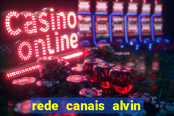 rede canais alvin e os esquilos