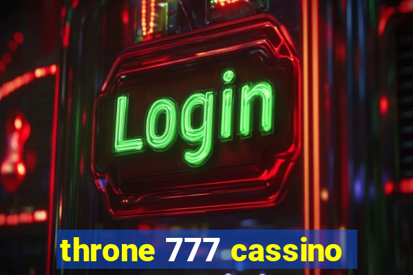 throne 777 cassino