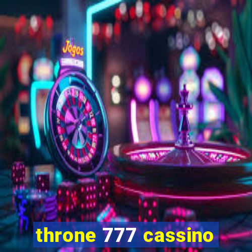 throne 777 cassino