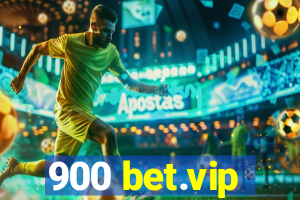 900 bet.vip