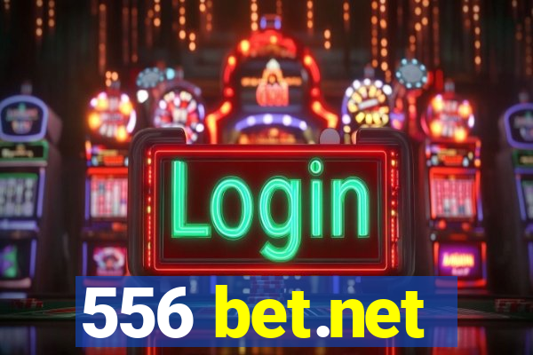 556 bet.net