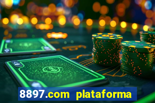 8897.com plataforma de jogos