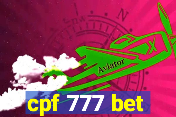 cpf 777 bet