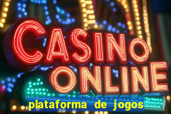 plataforma de jogos que ganha dinheiro no cadastro