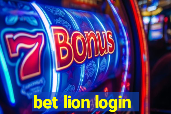 bet lion login