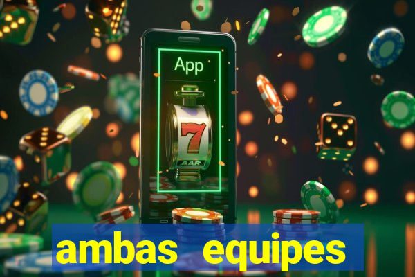 ambas equipes marcam ou mais de 2.5