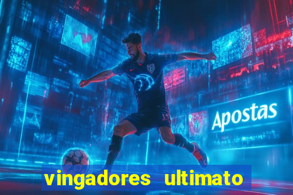 vingadores ultimato filme completo dublado gratis