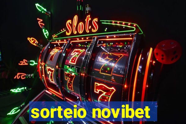 sorteio novibet