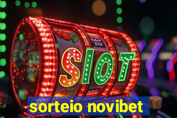 sorteio novibet