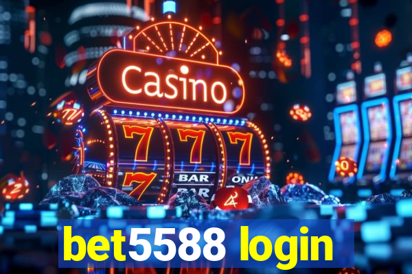 bet5588 login