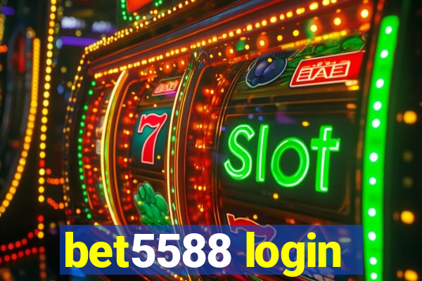 bet5588 login