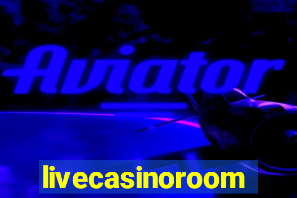 livecasinoroom