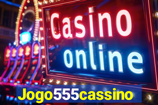 Jogo555cassino