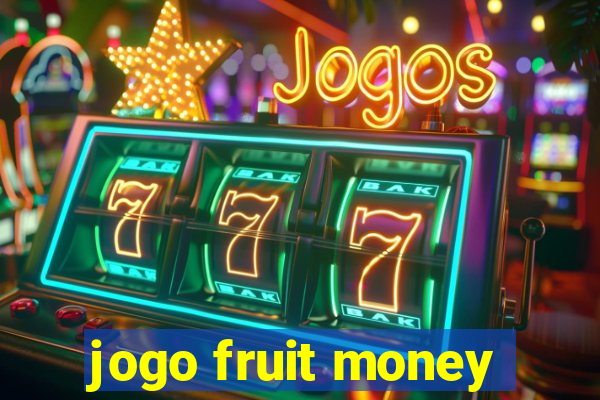 jogo fruit money