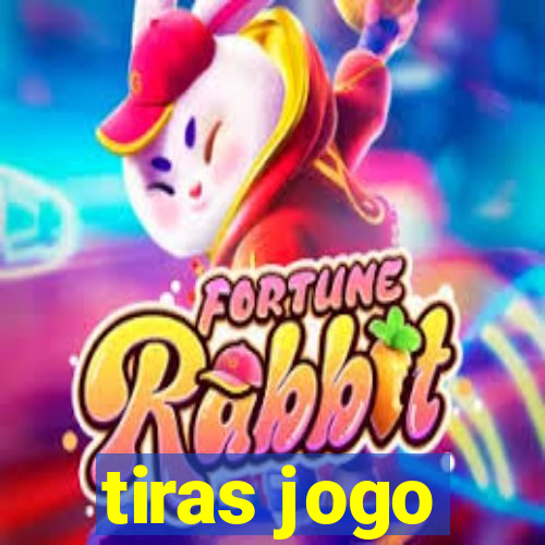 tiras jogo