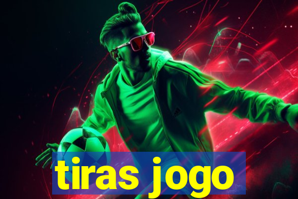 tiras jogo