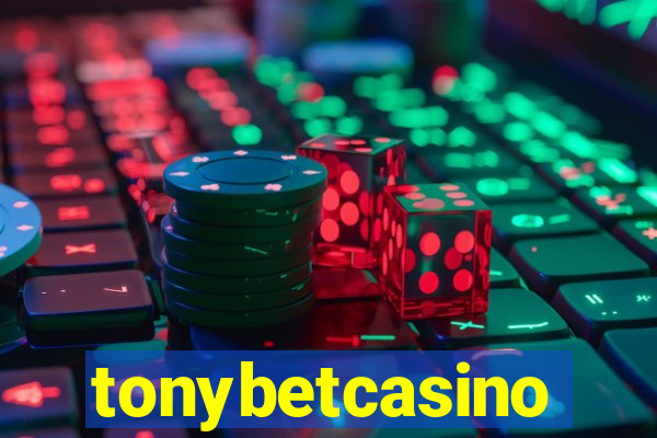 tonybetcasino