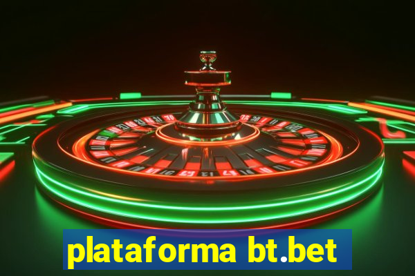 plataforma bt.bet