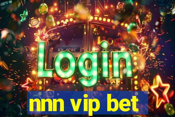 nnn vip bet