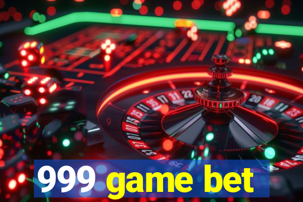 999 game bet