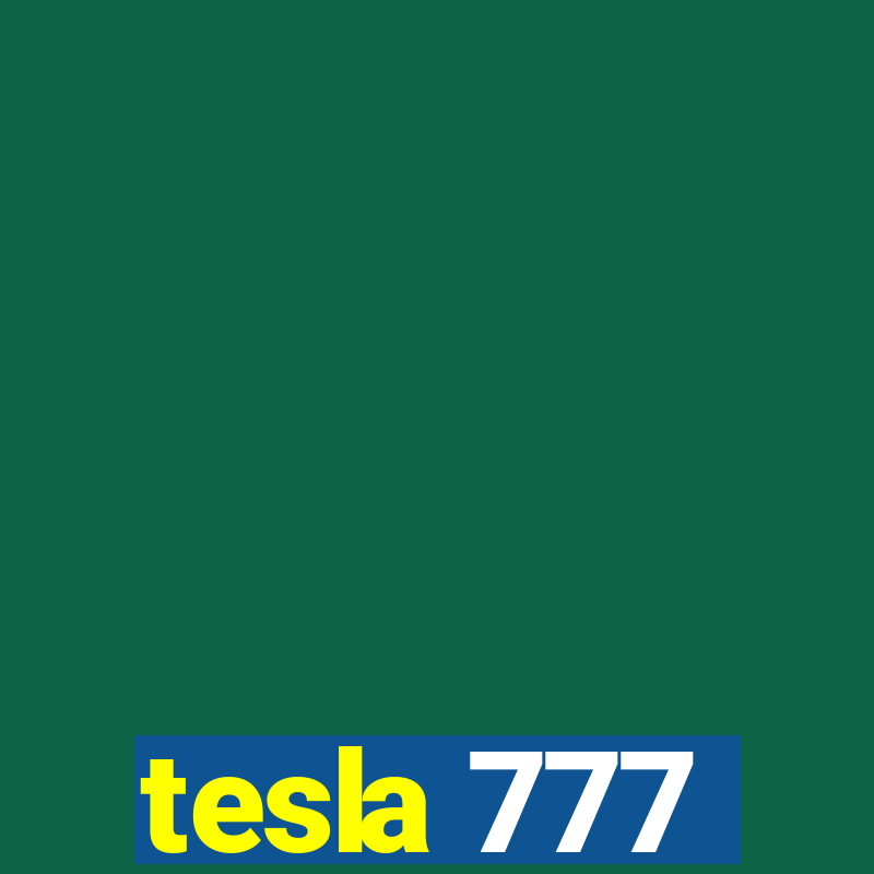 tesla 777