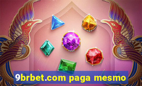 9brbet.com paga mesmo