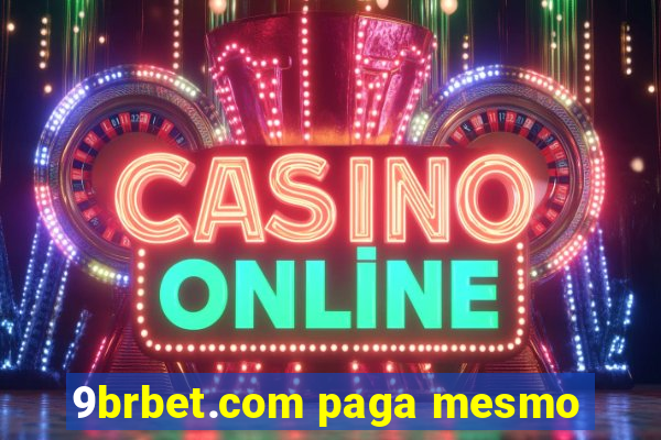 9brbet.com paga mesmo