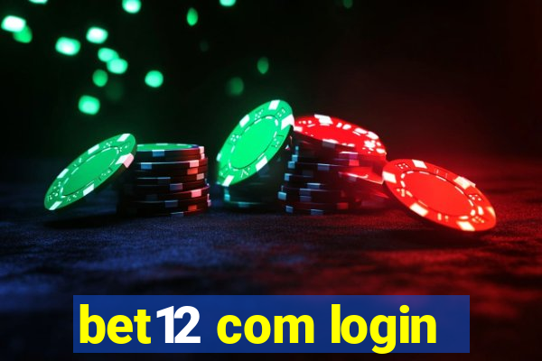 bet12 com login