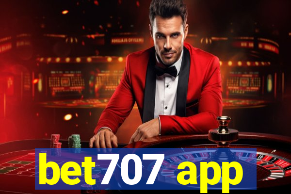 bet707 app