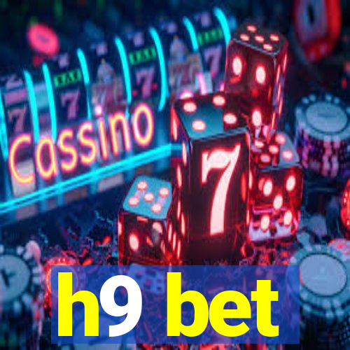 h9 bet