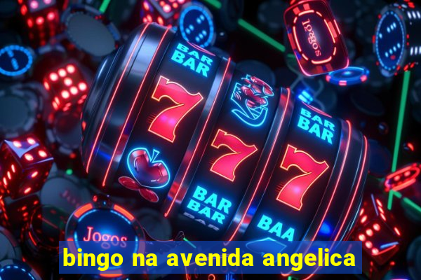 bingo na avenida angelica